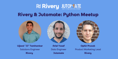 Rivery and Jutomate: Python Meetup